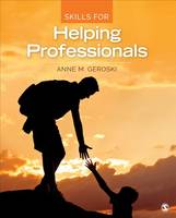 Anne M. Geroski - Skills for Helping Professionals - 9781483365107 - V9781483365107