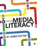 W. James Potter - Introduction to Media Literacy - 9781483379586 - V9781483379586