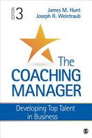 James M. Hunt - The Coaching Manager: Developing Top Talent in Business - 9781483391656 - V9781483391656