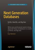 Guy Harrison - Next Generation Databases: NoSQLand Big Data - 9781484213308 - V9781484213308