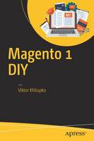 Viktor Khliupko - Magento 1 DIY - 9781484224564 - V9781484224564