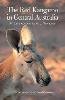 Newsome, Alan; Newsome, Thomas - The Red Kangaroo in Central Australia. An Early Account by A. E. Newsome.  - 9781486301553 - V9781486301553