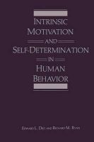 Deci, Edward, Ryan, Richard M. - Intrinsic Motivation and Self-Determination in Human Behavior (Perspectives in Social Psychology) - 9781489922731 - V9781489922731