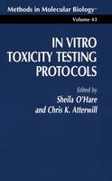 Sheila O´hare - In Vitro Toxicity Testing Protocols - 9781489940827 - V9781489940827