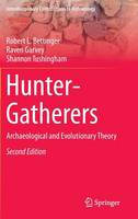 Robert L. Bettinger - Hunter-Gatherers: Archaeological and Evolutionary Theory - 9781489975805 - V9781489975805