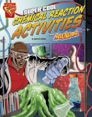 Agnieszka Biskup - Super Cool Chemical Reaction Activities with Max Axiom (Max Axiom Science and Engineering Activities) - 9781491422816 - V9781491422816