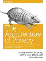 Courtney Bowman - The Architecture of Privacy - 9781491904015 - V9781491904015