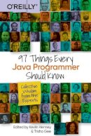 Kevlin Henney - 97 Things Every Java Programmer Should Know: Collective Wisdom from the Experts - 9781491952696 - V9781491952696