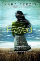 Kara Terzis - Frayed - 9781492631736 - V9781492631736