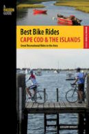 Gregory Wright - Best Bike Rides Cape Cod and the Islands: The Greatest Recreational Rides in the Area - 9781493007554 - V9781493007554