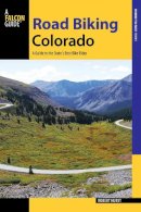 Robert Hurst - Road Biking Colorado - 9781493009886 - V9781493009886