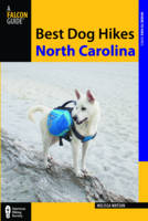 Melissa Watson - Best Dog Hikes North Carolina - 9781493018550 - V9781493018550