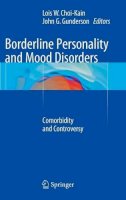 Lois W. Choi-Kain (Ed.) - Borderline Personality and Mood Disorders: Comorbidity and Controversy - 9781493913138 - V9781493913138