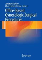 N/A - Office-Based Gynecologic Surgical Procedures - 9781493914135 - V9781493914135