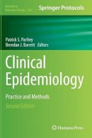 Parfrey - Clinical Epidemiology: Practice and Methods - 9781493924271 - V9781493924271