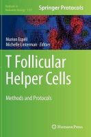 Esp Li - T follicular Helper Cells: Methods and Protocols (Methods in Molecular Biology) - 9781493924974 - V9781493924974