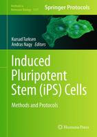 Kursad Turksen (Ed.) - Induced Pluripotent Stem (iPS) Cells: Methods and Protocols - 9781493930548 - V9781493930548