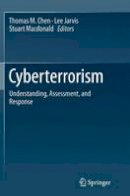 Thomas M. Chen (Ed.) - Cyberterrorism: Understanding, Assessment, and Response - 9781493944835 - V9781493944835