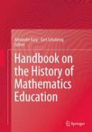 Alexander Karp (Ed.) - Handbook on the History of Mathematics Education - 9781493951543 - V9781493951543