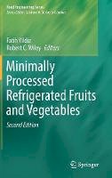 Fatih Yildiz (Ed.) - Minimally Processed Refrigerated Fruits and Vegetables - 9781493970162 - V9781493970162