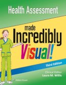 Lippincott  Williams & Wilkins - Health Assessment Made Incredibly Visual - 9781496325143 - V9781496325143