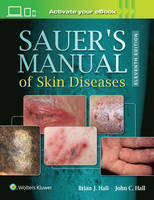 Brian J. Hall - Sauer´s Manual of Skin Diseases - 9781496329936 - V9781496329936