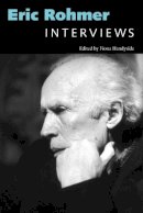  - Eric Rohmer: Interviews (Conversations with Filmmakers Series) - 9781496802507 - V9781496802507