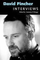 Knapp, Laurence F. - David Fincher: Interviews (Conversations with Filmmakers Series) - 9781496802682 - V9781496802682