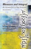 Richard L. Wheeden - Measure and Integral: An Introduction to Real Analysis, Second Edition - 9781498702898 - V9781498702898