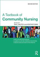 Sue Chilton - A Textbook of Community Nursing - 9781498725378 - V9781498725378