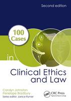 Carolyn Johnston - 100 Cases in Clinical Ethics and Law - 9781498739337 - V9781498739337