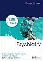 Barry Wright - 100 Cases in Psychiatry - 9781498747745 - V9781498747745