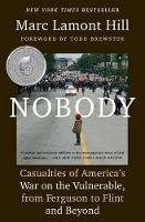 Marc Lamont Hill - Nobody: Casualties of America´s War on the Vulnerable, from Ferguson to Flint and Beyond - 9781501124969 - V9781501124969