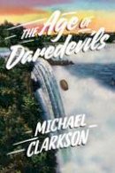 Michael Clarkson - The Age of Daredevils - 9781503935419 - V9781503935419