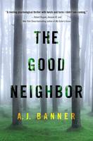 A. J. Banner - The Good Neighbor - 9781503944435 - V9781503944435