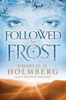 Charlie N. Holmberg - Followed by Frost - 9781503946323 - V9781503946323