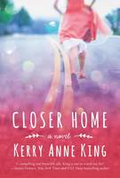 Kerry Anne King - Closer Home - 9781503951259 - V9781503951259