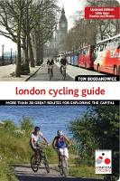 Tom Bogdanowicz - London Cycling Guide, Rev Edn - 9781504800198 - V9781504800198