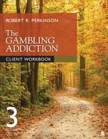 Robert R. Perkinson - The Gambling Addiction Client Workbook - 9781506307381 - V9781506307381