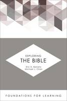 Barreto, Eric D.. Ed(S): Chan, Michael J. - Exploring the Bible - 9781506401041 - V9781506401041