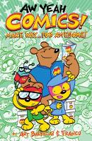 Art Baltazar - Aw Yeah Comics! Volume 3: Make Way... For Awesome! - 9781506700458 - V9781506700458