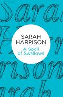Sarah Harrison - A Spell of Swallows - 9781509800865 - V9781509800865