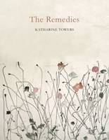 Katharine Towers - The Remedies - 9781509813056 - V9781509813056