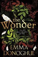 Emma Donoghue - The Wonder - 9781509818402 - KMK0022067