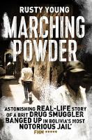 Rusty Young - Marching Powder - 9781509829408 - V9781509829408