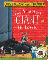 Julia Donaldson - The Smartest Giant in Town - 9781509830374 - 9781509830374