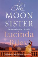 Lucinda Riley - The Moon Sister - 9781509840113 - 9781509840113