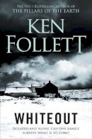 Ken Follett - Whiteout - 9781509865444 - 9781509865444