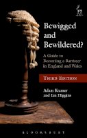 Adam Kramer Kc - Bewigged and Bewildered?: A Guide to Becoming a Barrister in England and Wales - 9781509905362 - V9781509905362