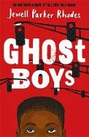 Jewell Parker Rhodes - Ghost Boys - 9781510104396 - 9781510104396